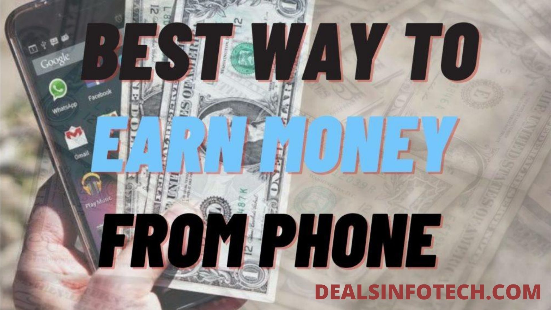 25 Best Ways to Earn Money from Phone