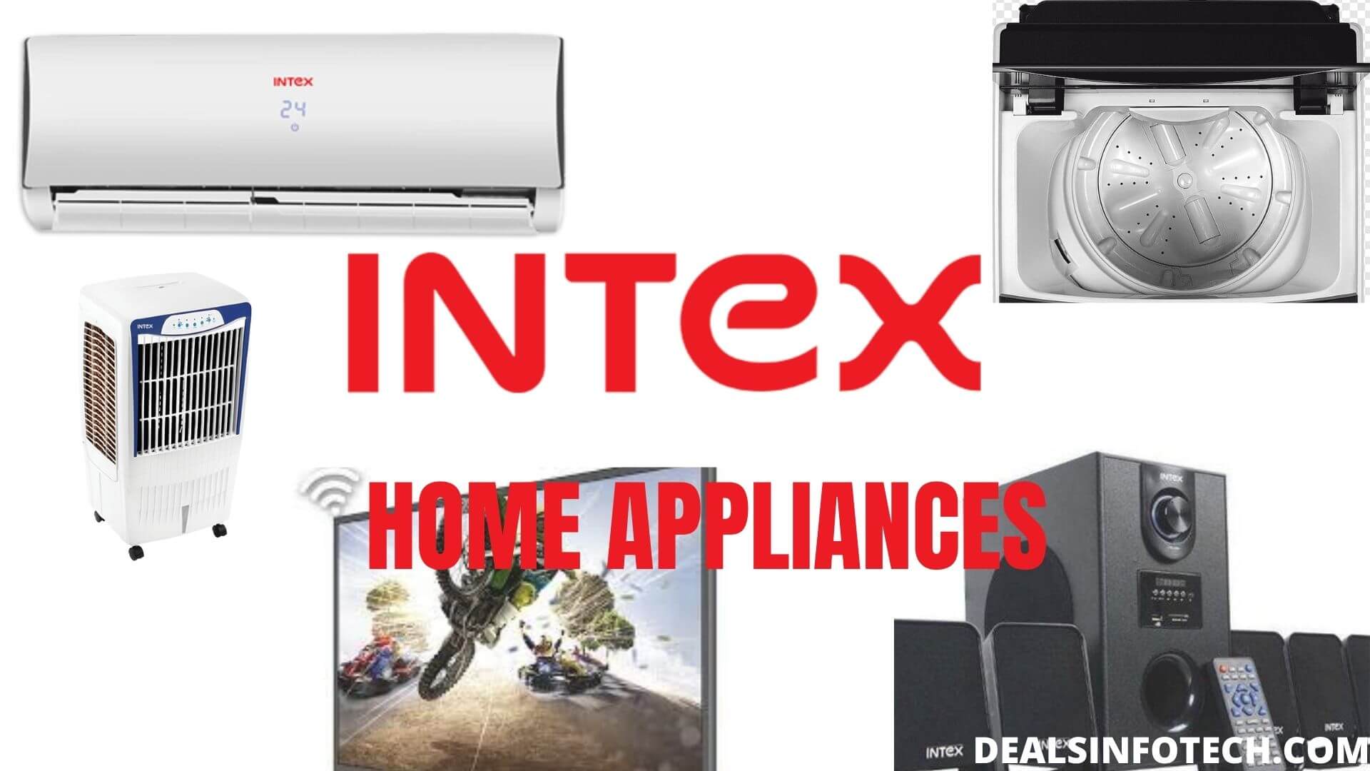 Intex home appliances