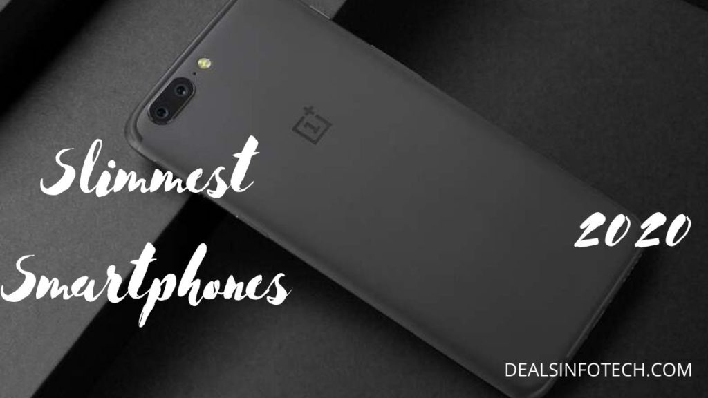 Top 5 Slimmest Smartphones of 2020
