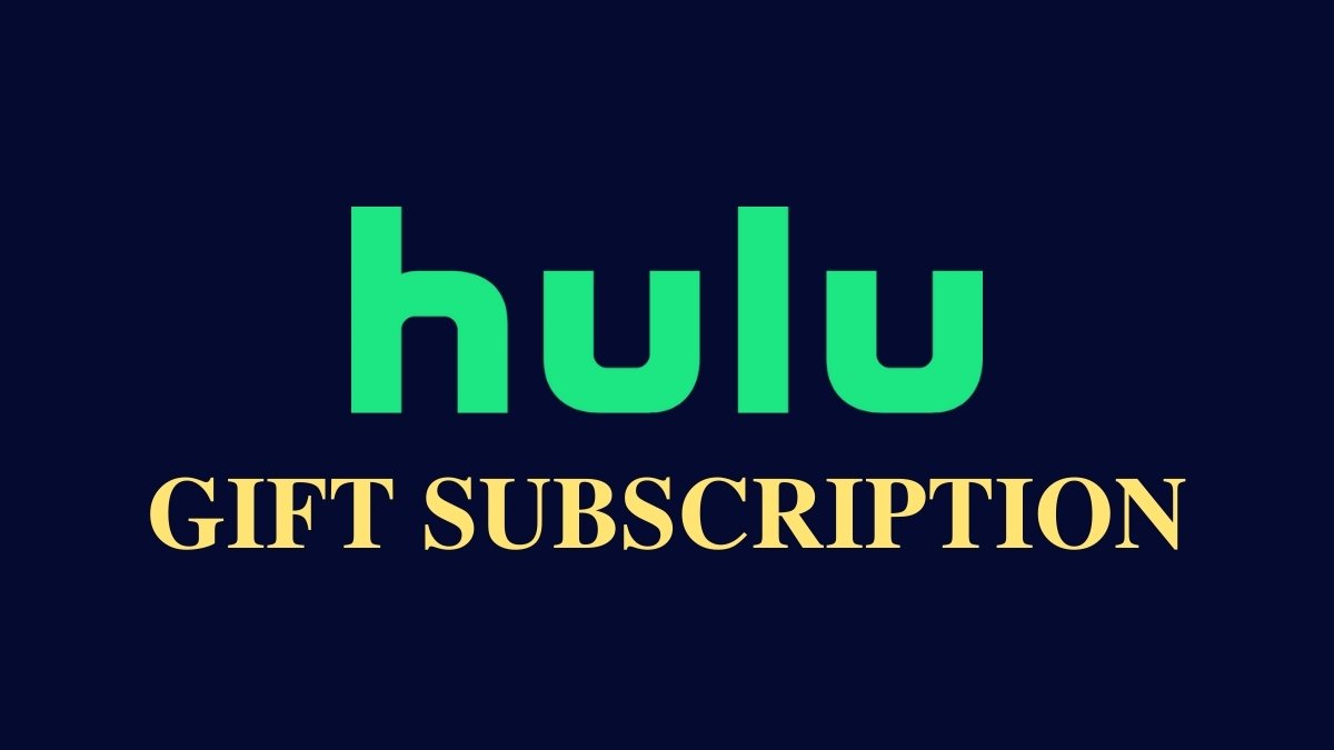 Hulu Gift Subscription