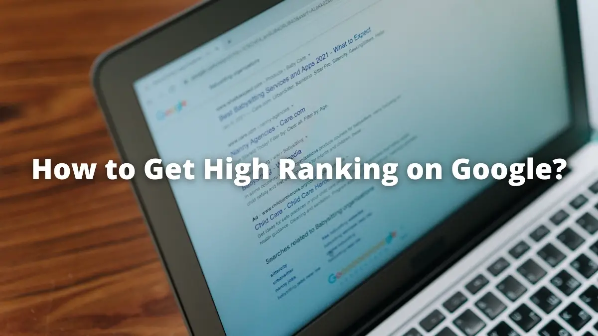 How to Get High Ranking on Google