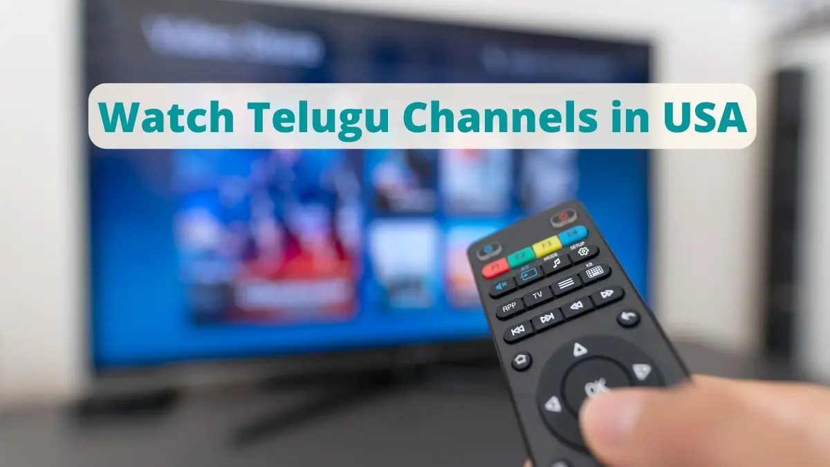 Watch Telugu Channels in USA