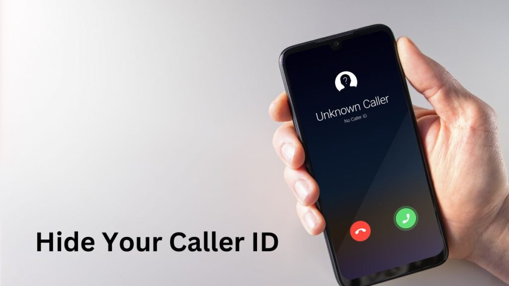 Hide Your Caller ID