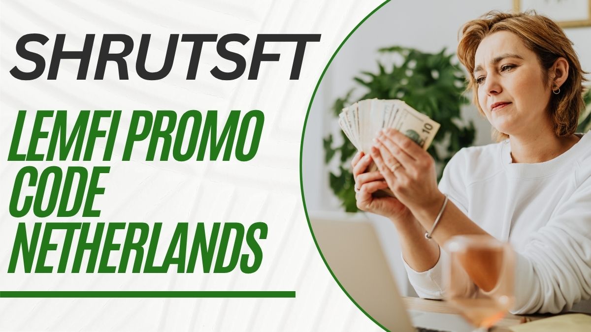 LemFi Promo Code Netherlands [SHRUTSFT]: Get free €30 on €100 transfer