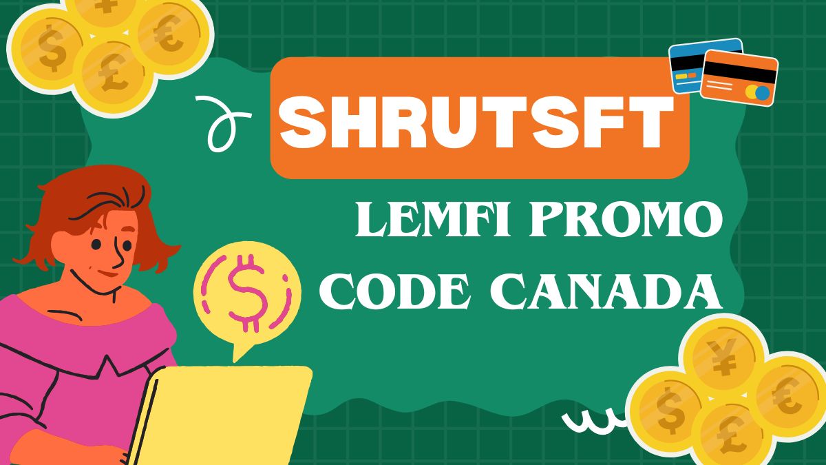 Lemfi Promo Code Canada [SHRUTSFT]: Get free C$30 on C$100 transfer 